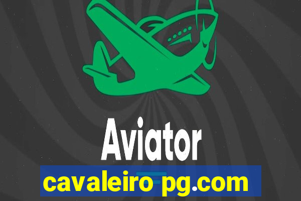 cavaleiro pg.com